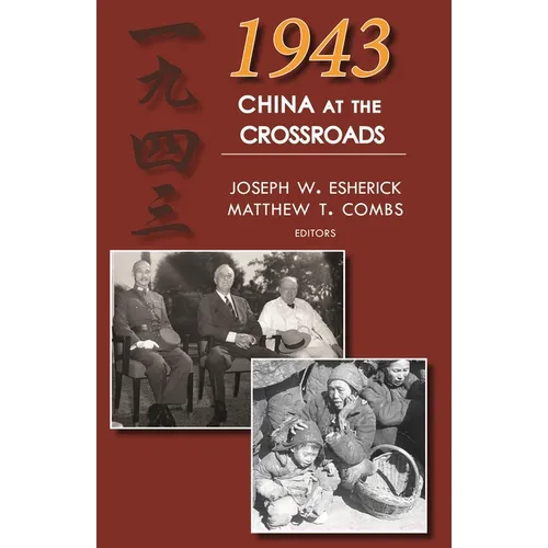 1943: China at the Crossroads - Paperback