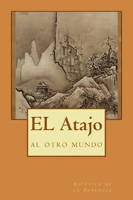 EL Atajo: al otro mundo - Paperback