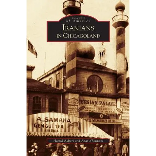 Iranians in Chicagoland - Hardcover