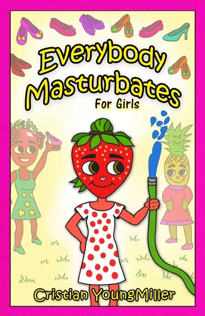 Everybody Masturbates for Girls - Paperback