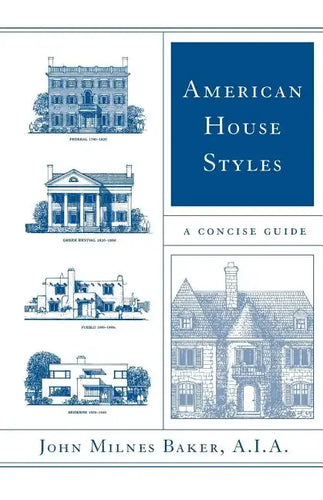 American House Styles: A Concise Guide - Paperback