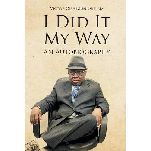 I Did It My Way: An Autobiography - Paperback