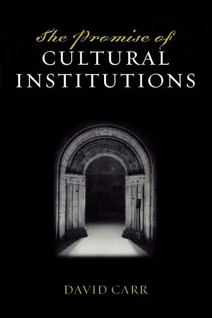 The Promise of Cultural Institutions - Paperback