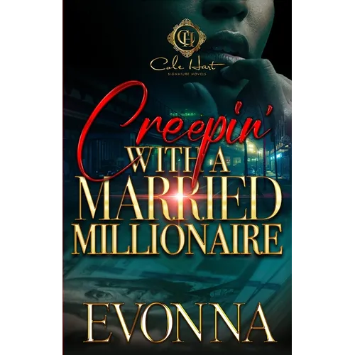 Creepin' With A Married Millionaire - Paperback