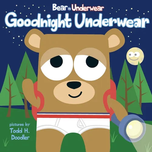 Bear in Underwear: Goodnight Underwear - Paperback