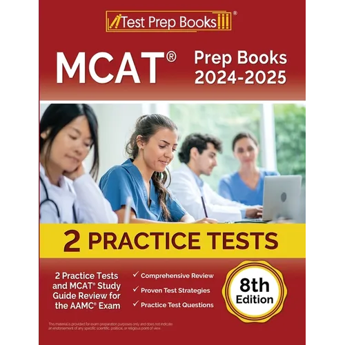 MCAT Prep Books 2024-2025: 3 Practice Tests and MCAT Study Guide Review for the AAMC Exam [8th Edition] - Paperback