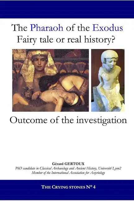 The Pharaoh of the Exodus: Fairy tale or real history? - Paperback