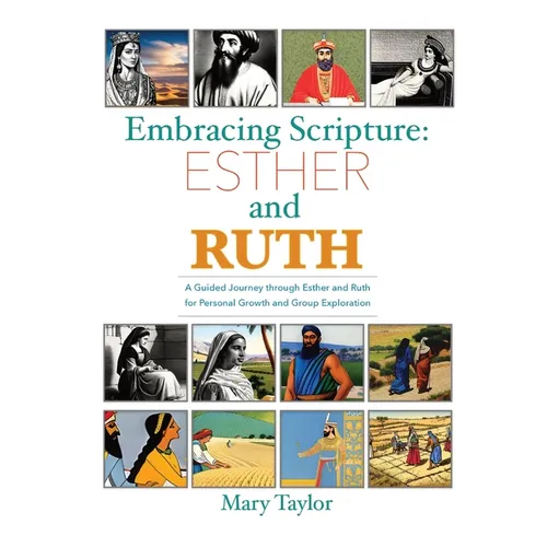 Embracing Scripture: Esther and Ruth - Paperback