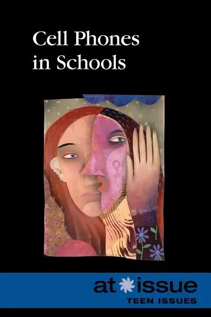 Cell Phones in Schools - Paperback