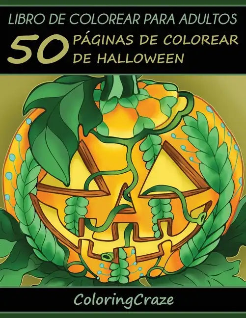 Libro de Colorear para Adultos: 50 Páginas de Colorear de Halloween - Paperback