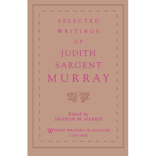 Selected Writings of Judith Sargent Murray - Paperback