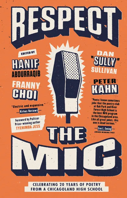 Respect the MIC: Celebrating 20 Years of Poetry from a Chicagoland High School - Paperback