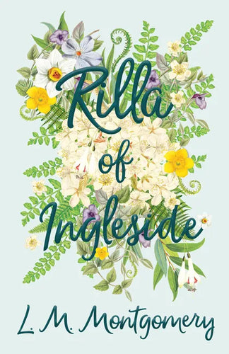Rilla of Ingleside - Hardcover