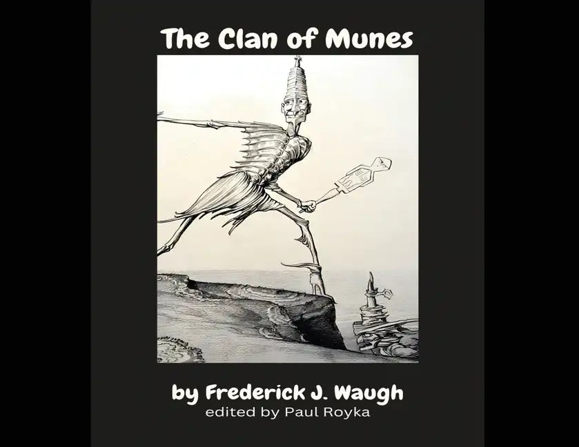 The Clan of Munes: Reprint of original with new preface - Paperback