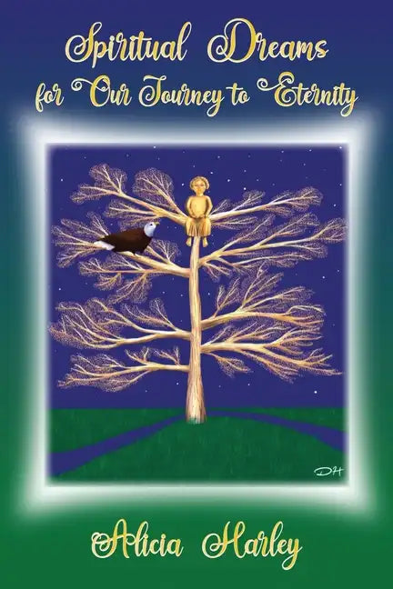 Spiritual Dreams for Our Journey to Eternity - Paperback