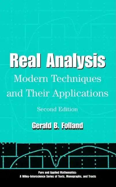 Real Analysis: Modern Techniques and Their Applications - Hardcover
