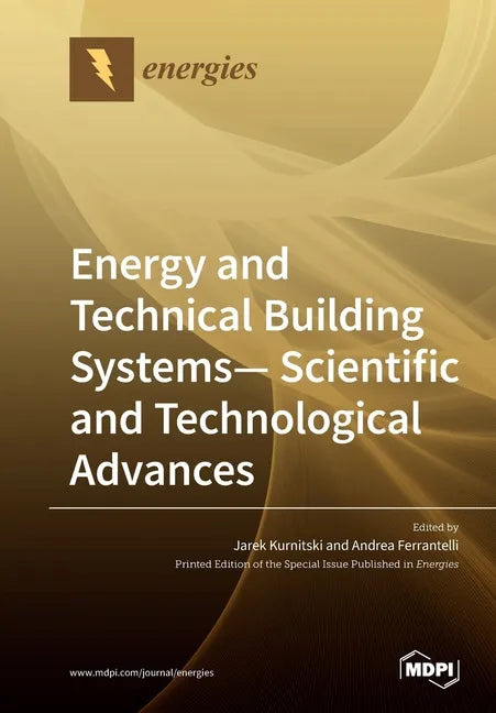 Energy and Technical Building Systems - Scientific and Technological Advances - Paperback