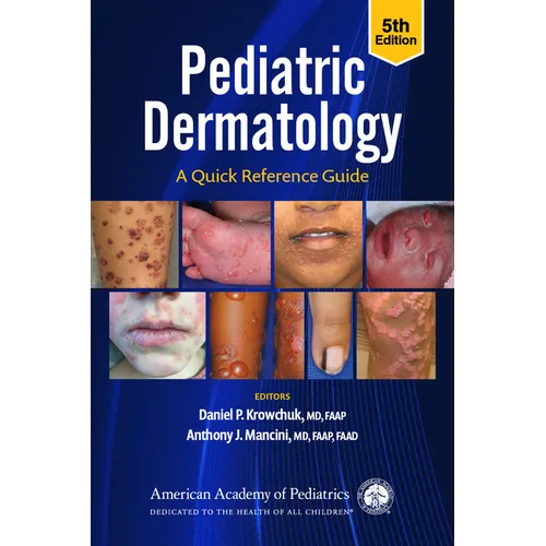 Pediatric Dermatology: A Quick Reference Guide - Paperback