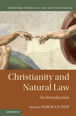 Christianity and Natural Law: An Introduction - Hardcover