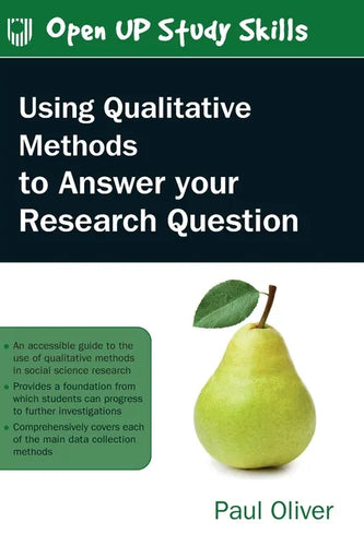 Using Qualitative Methods to Answer Your Research Question - Paperback