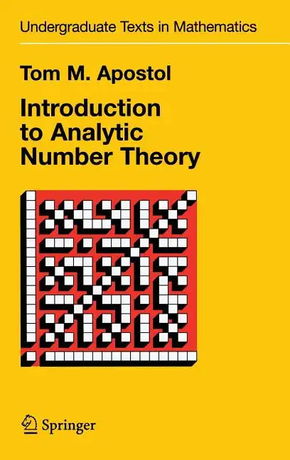 Introduction to Analytic Number Theory - Hardcover