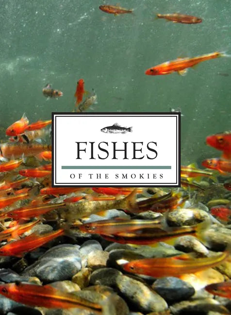 Fishes of the Smokies - Paperback