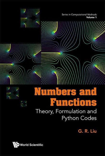 Numbers and Functions: Theory, Formulation, and Python Codes - Hardcover