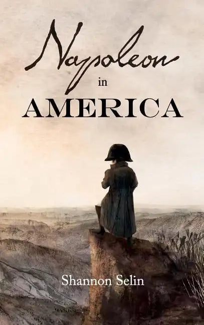 Napoleon in America - Hardcover