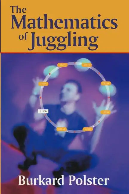 The Mathematics of Juggling - Paperback