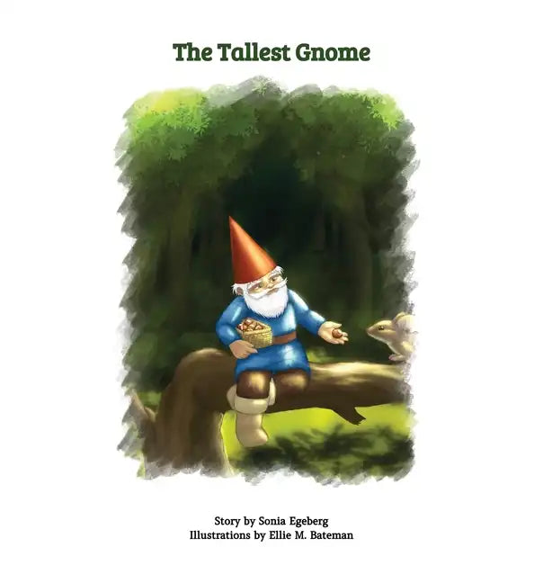 The Tallest Gnome - Hardcover