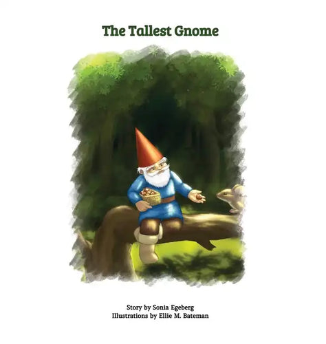 The Tallest Gnome - Hardcover