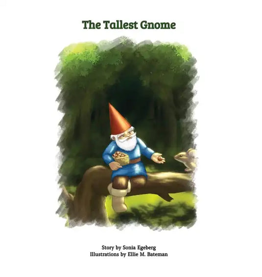 The Tallest Gnome - Hardcover