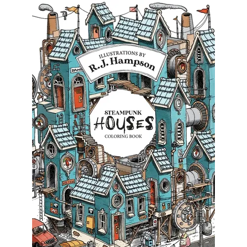Steampunk Houses Coloring Book - Hardcover