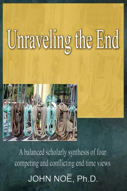 Unraveling the End - Paperback