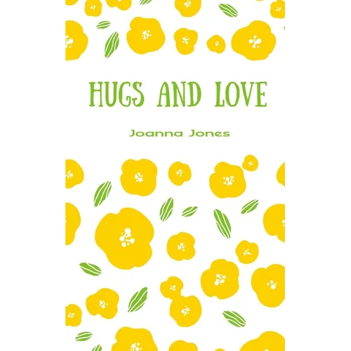 Hugs and Love - Paperback