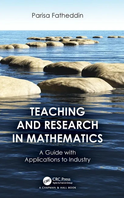 Teaching and Research in Mathematics: A Guide with Applications to Industry - Hardcover