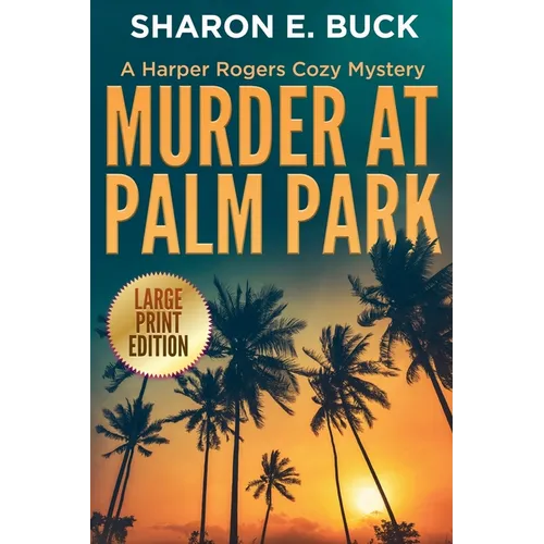 Murder at Palm Park - LARGE PRINT - Paperback
