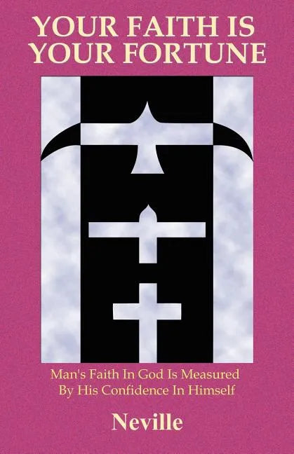 Your Faith Is Your Fortune - Paperback