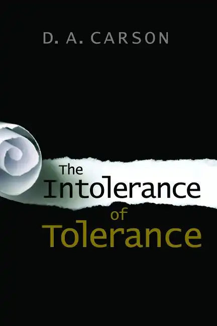 The Intolerance of Tolerance - Paperback