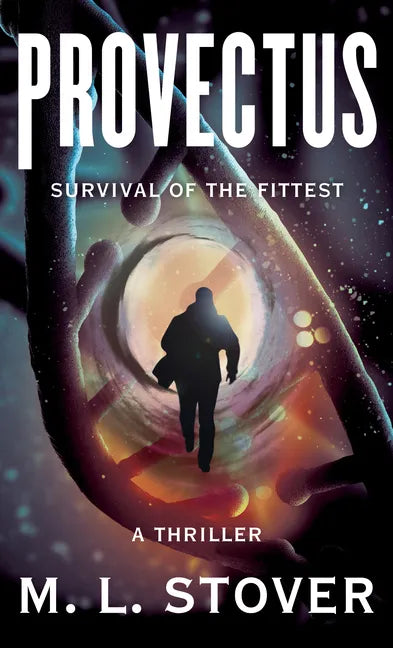 Provectus: Survival of the Fittest, a Thriller - Paperback