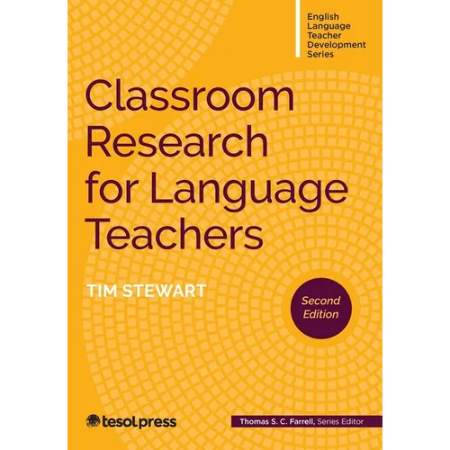 Classroom Research for Language Teachers, Second Edition - Paperback
