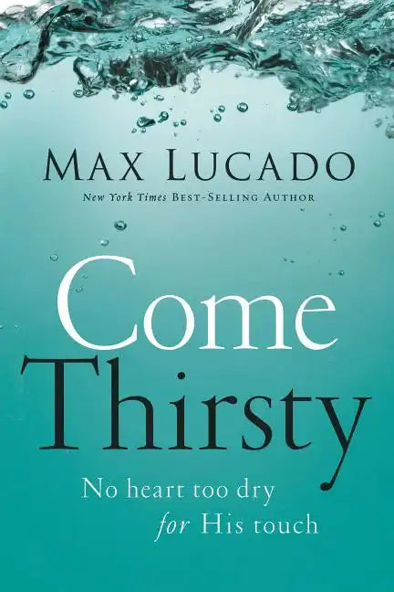 Come Thirsty - Paperback