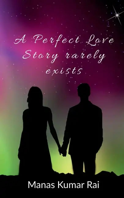 A Perfect Love Story rarely exists - Paperback