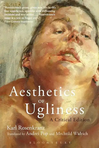 Aesthetics of Ugliness: A Critical Edition - Paperback