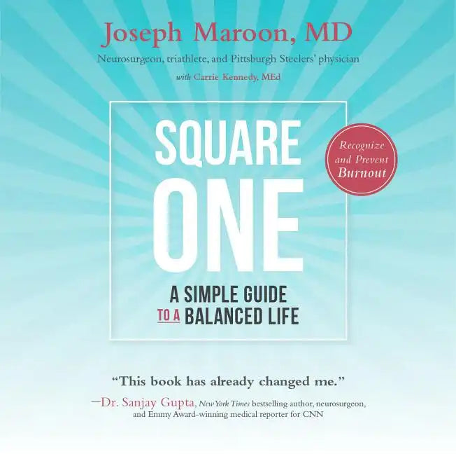 Square One: A Simple Guide to a Balanced Life-2nd Edition - Paperback