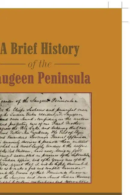 A Brief History of the Saugeen Peninsula - Paperback