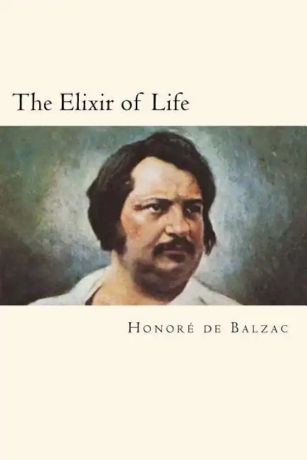 The Elixir of Life - Paperback