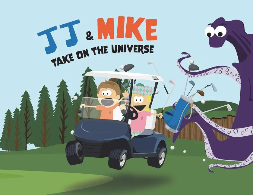 JJ & Mike Take On The Universe - Paperback