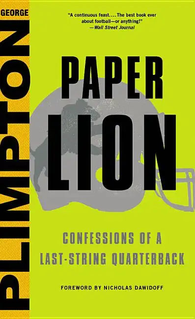 Paper Lion: Confessions of a Last-String Quarterback - Hardcover