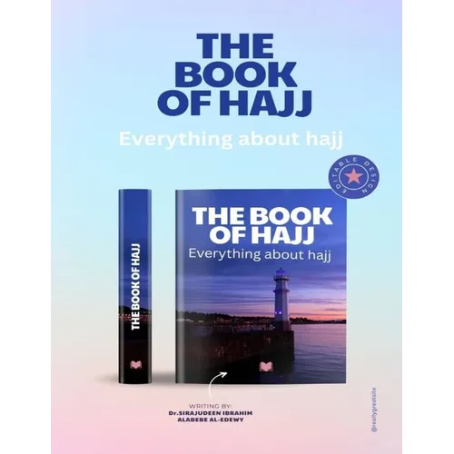 The Book of Hajj: Everything about hajj - Paperback